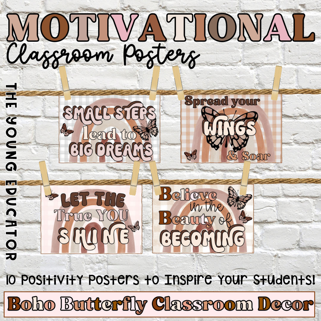 Classroom Motivational Positive Poster Pack | Boho Butterfly Decor Theme | Motivational Pack