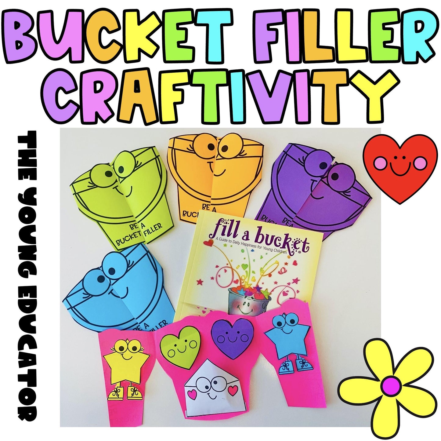 Bucket Filler Classroom Activity – printable kindness craft to encourage empathy and friendship