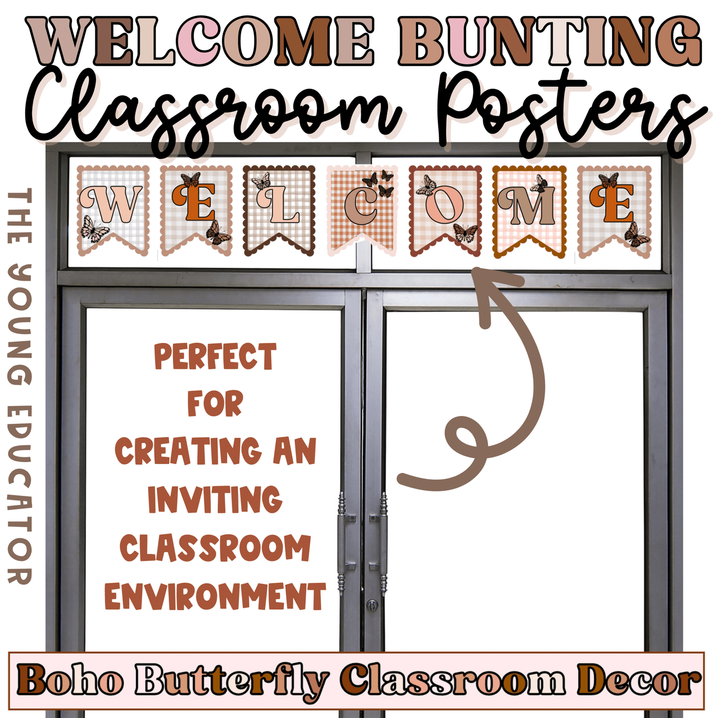 Classroom welcome bunting in a Boho Butterfly theme for classroom door and wall display.