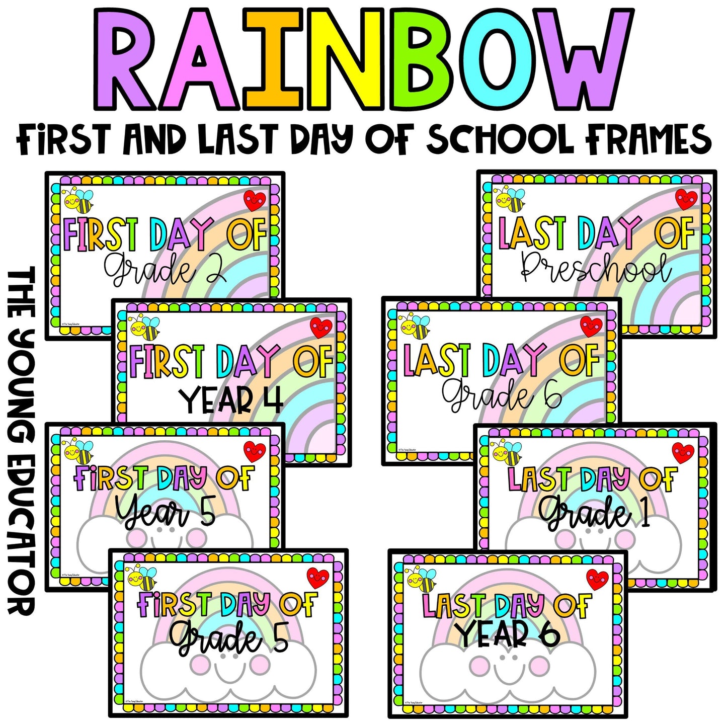 Rainbow - First Day Of School - Last Day Of School Frames
