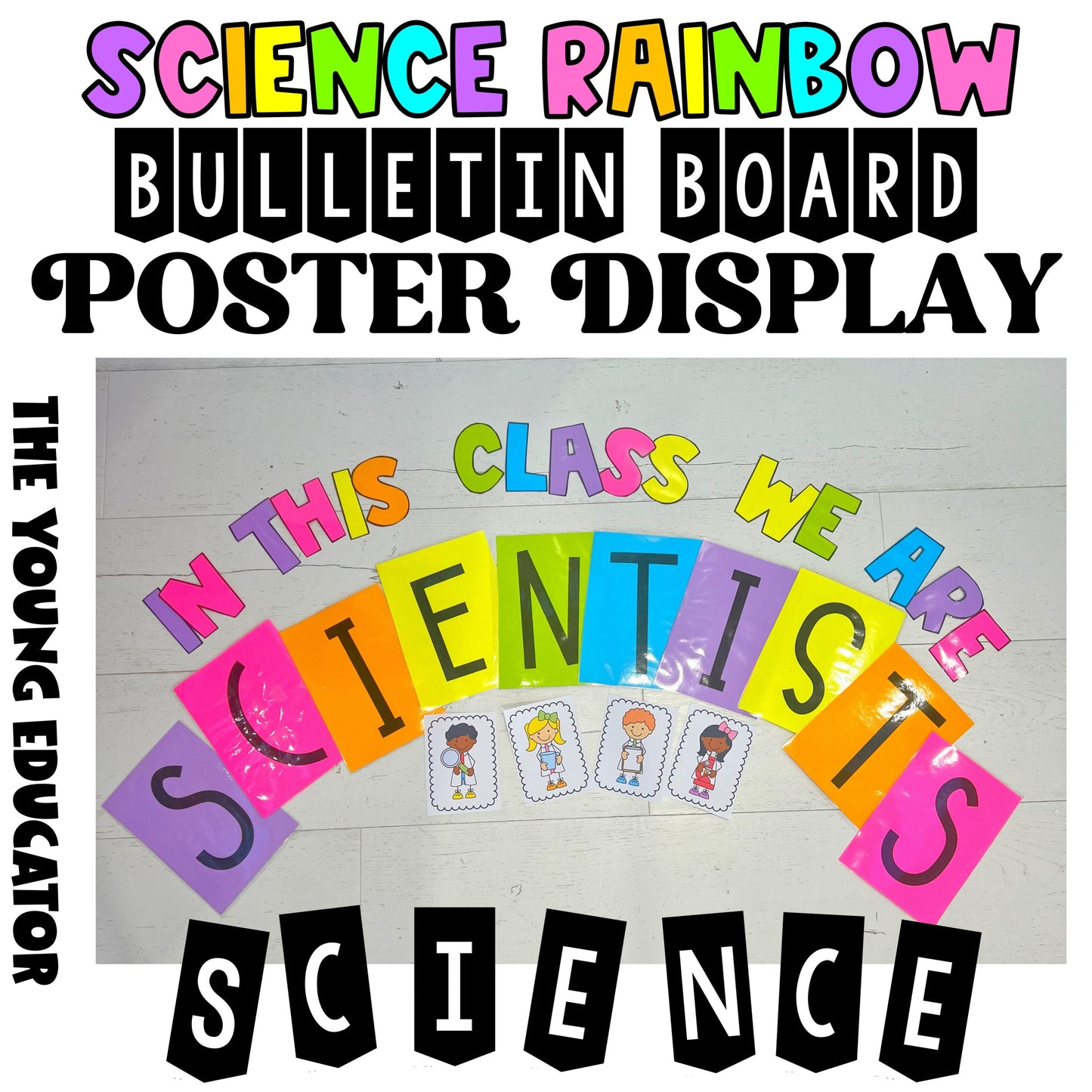SCIENCE BULLETIN BOARD / Classroom Display / Rainbow Classroom / Classroom Decor / In this Class We are Scientists