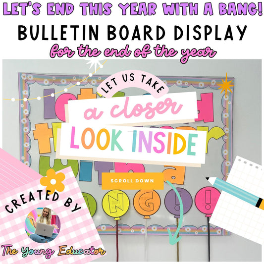 Let's End This Year With a Bang! - Interactive End of Year Bulletin Board Display *Editable Class Incentives*