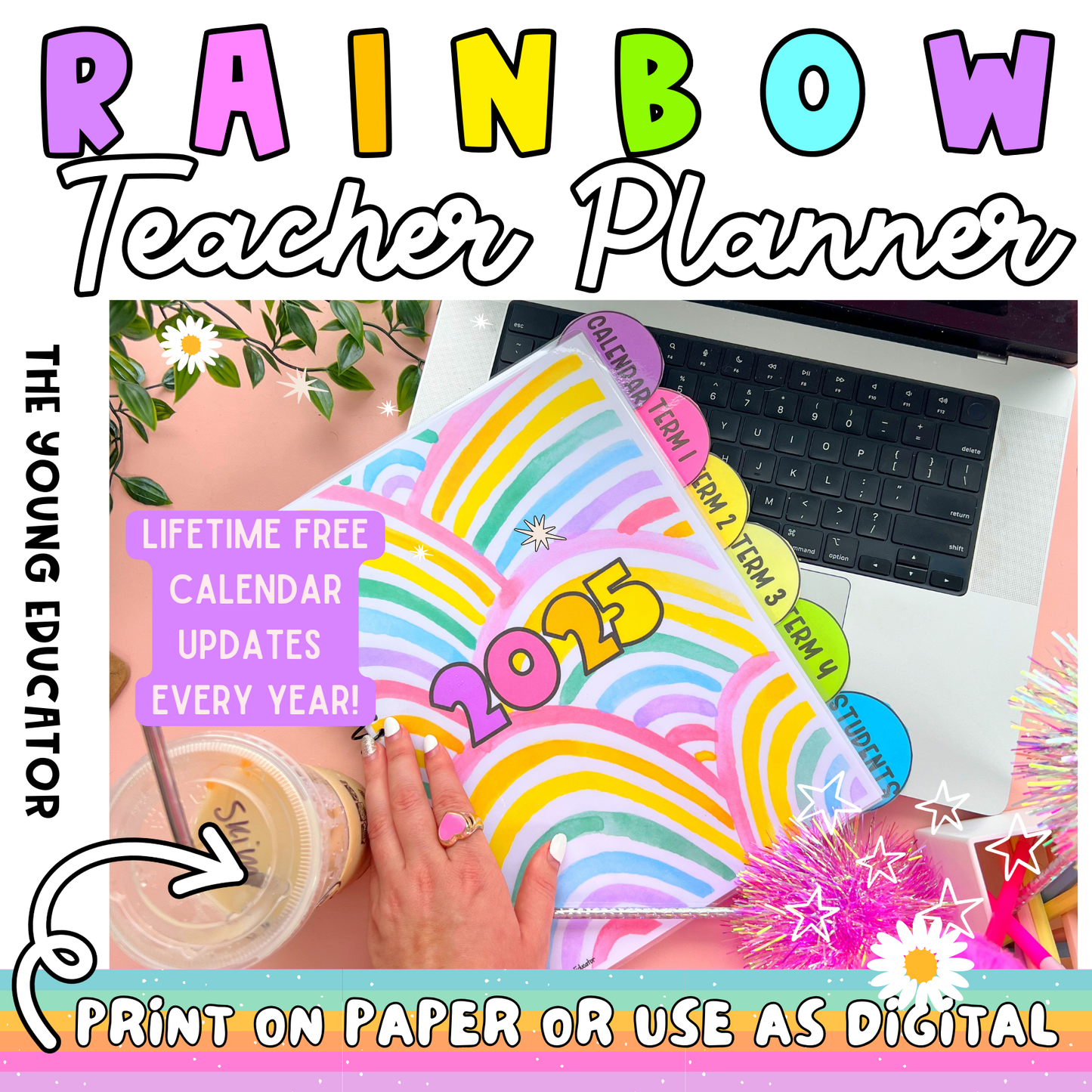 Customisable rainbow teacher planner for 2025 with editable layouts for digital and paper use.