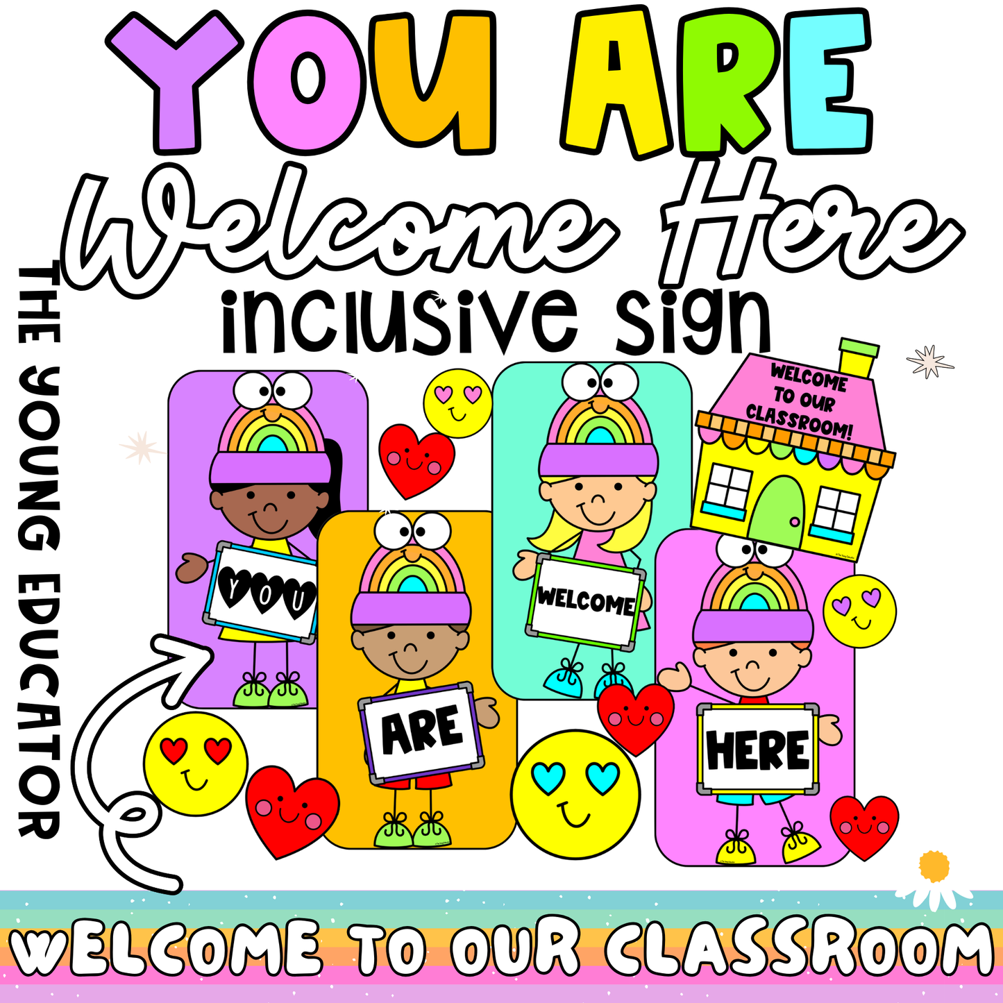 WELCOME TO OUR CLASSROOM - YOU ARE WELCOME HERE! Inclusive classroom decorations