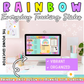 Rainbow Everyday Rainbow Teaching Slides / Lesson Organisation / Morning Meeting Slides / Daily Slides / Weekly Slides