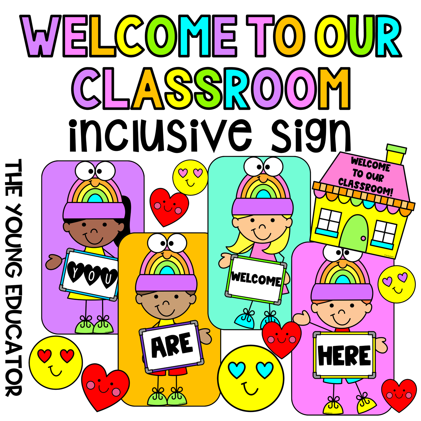 WELCOME TO OUR CLASSROOM - YOU ARE WELCOME HERE! Inclusive classroom decorations