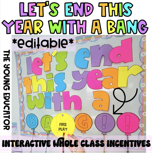 Interactive End of Year Classroom Decor for celebrating student success.