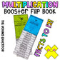 MULTIPLICATION BOOSTER FLIP BOOK - MULTIPLICATION FACTS